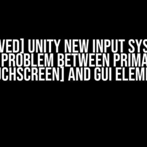 [SOLVED] Unity New Input System: Overlap Problem Between PrimaryTouch [Touchscreen] and GUI Elements